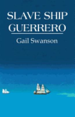 Slave Ship Guerrero